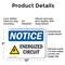 Signmission Energized Circuit OSHA Notice Sign, Plastic, 10in W x 7in L, 2PK OS-2PACK-NS-P-710-L-12041 - alternate 3